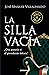 La silla vacía (Spanish Edition)