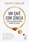 Um café com Sênec...