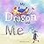 My Dragon and Me: One presc...
