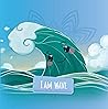 I am Wave: a mindfulness story for kids (Soul Mates Kids Yoga and Mindfulness) I am Wave: a mindfulness story for kids (Soul Mates Kids Yoga and Mindfulness)