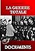 La guerre totale [édition i...