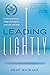 Leading Lightly: Lower Your...