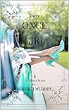 There Once Was A Girl