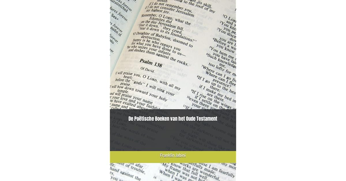 De Poëtische Boeken van het Oude Testament by Franklin S Jabini