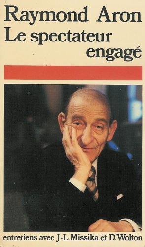 Le spectateur engagé : Entretiens avec Jean-Louis Missika et Dominique Wolton (Paperback)