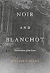Noir and Blanchot...