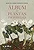 Álbum de plantas prohibidas (Spanish Edition)