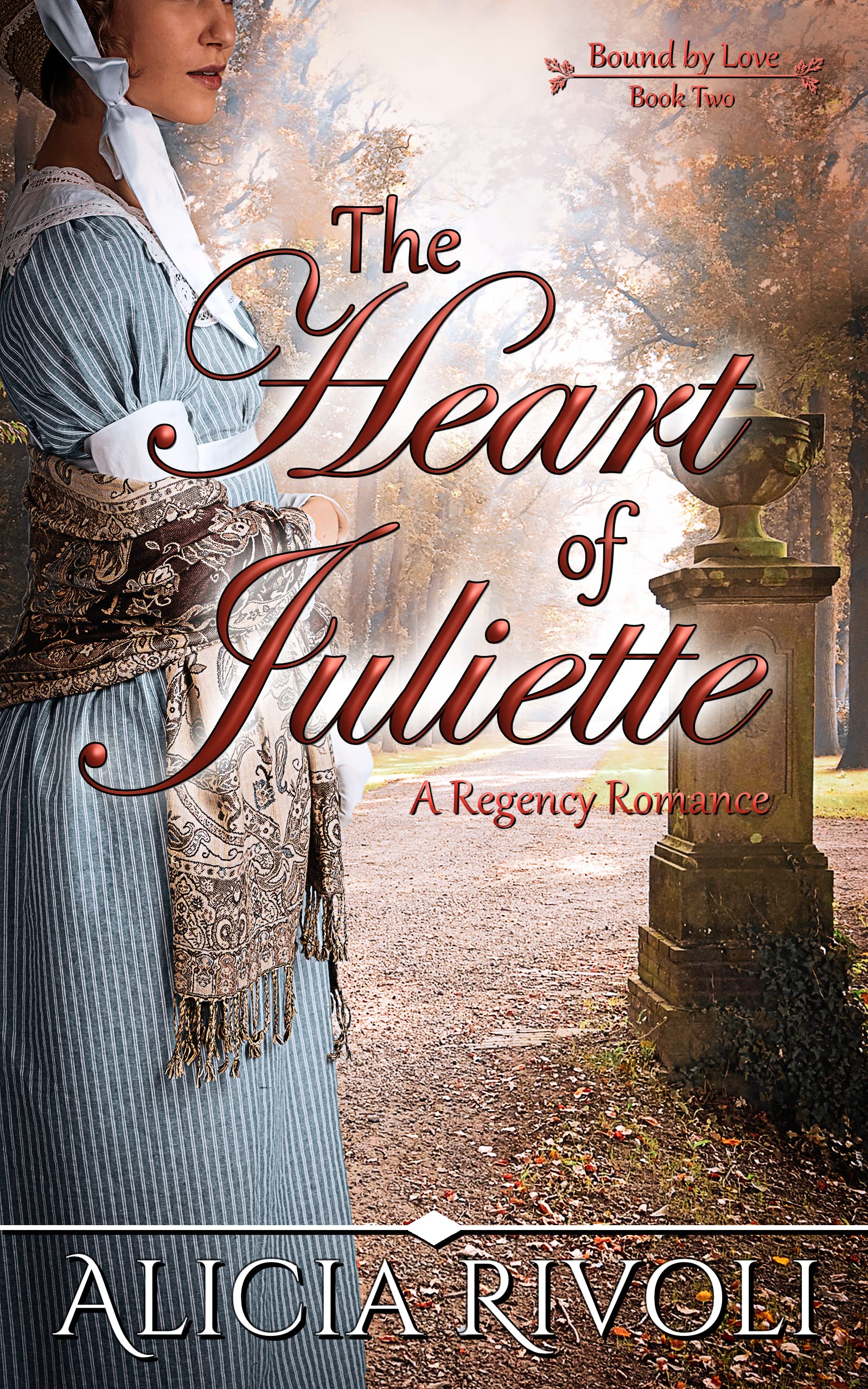 The Heart of Juliette (Bound by Love #2)