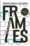 Frames: Your Fram...