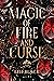 Magic of Fire and Curse: Ye...