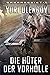 Die Hüter der Vorhölle (Sperrgebiet #1)