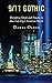 9/11 Gothic: Decrypting Ghosts and Trauma in New York City’s Terrorism Novels (Reading Trauma and Memory)
