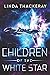 Children Of The White Star:...
