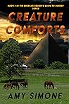 Creature Comforts: Book Four in The Dressage Queen's Guide to Murder Series