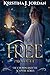 Free - A Fairy Tale Retelling of Rapunzel (The Crown and the Sceptre #0.5)
