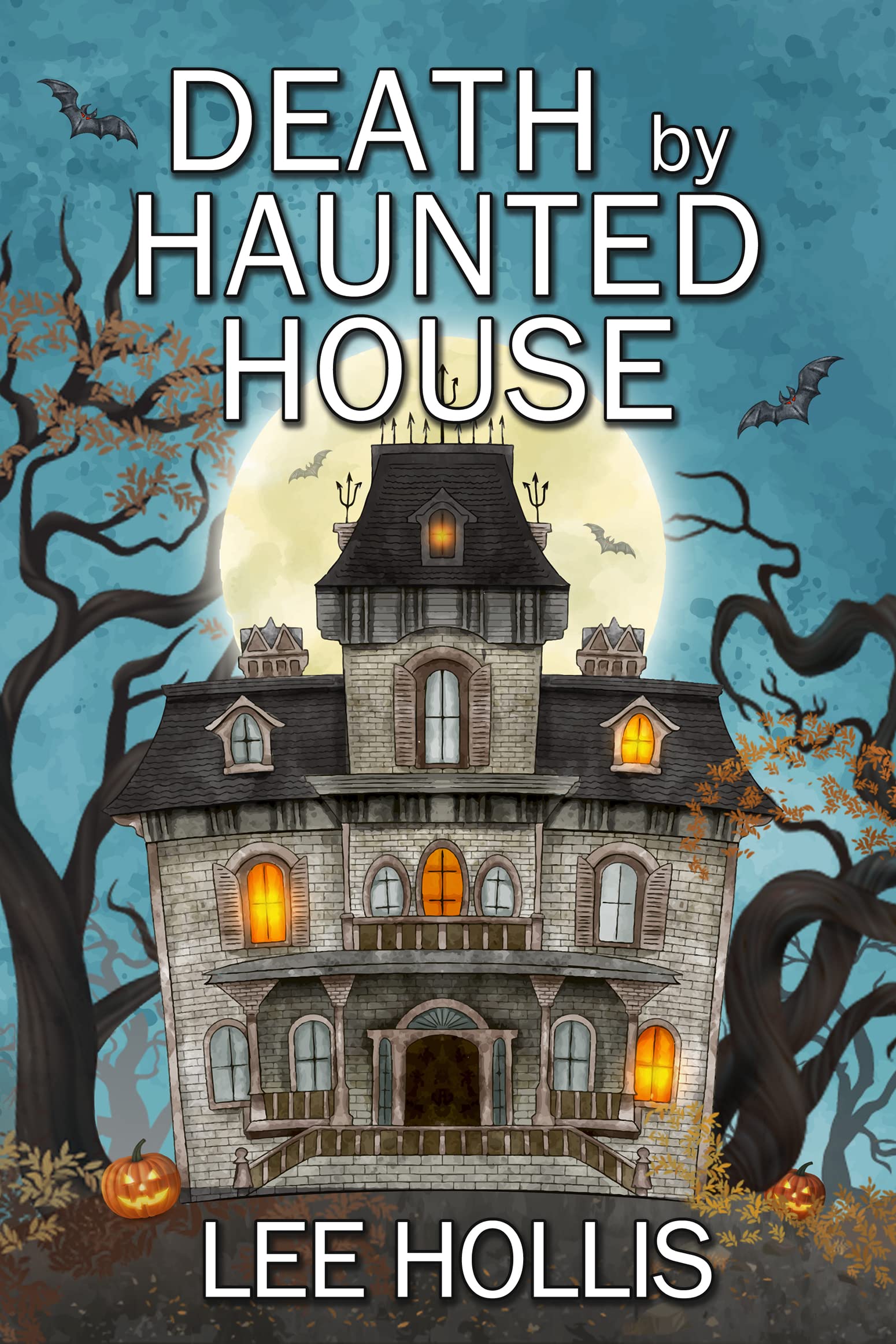 Death by Haunted House (Hayley Powell Food and Cocktails Mystery, #11.5)