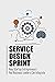Service Design Sprint by Buck Derasmo