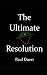 The Ultimate Resolution
