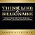 Think like a billionaire