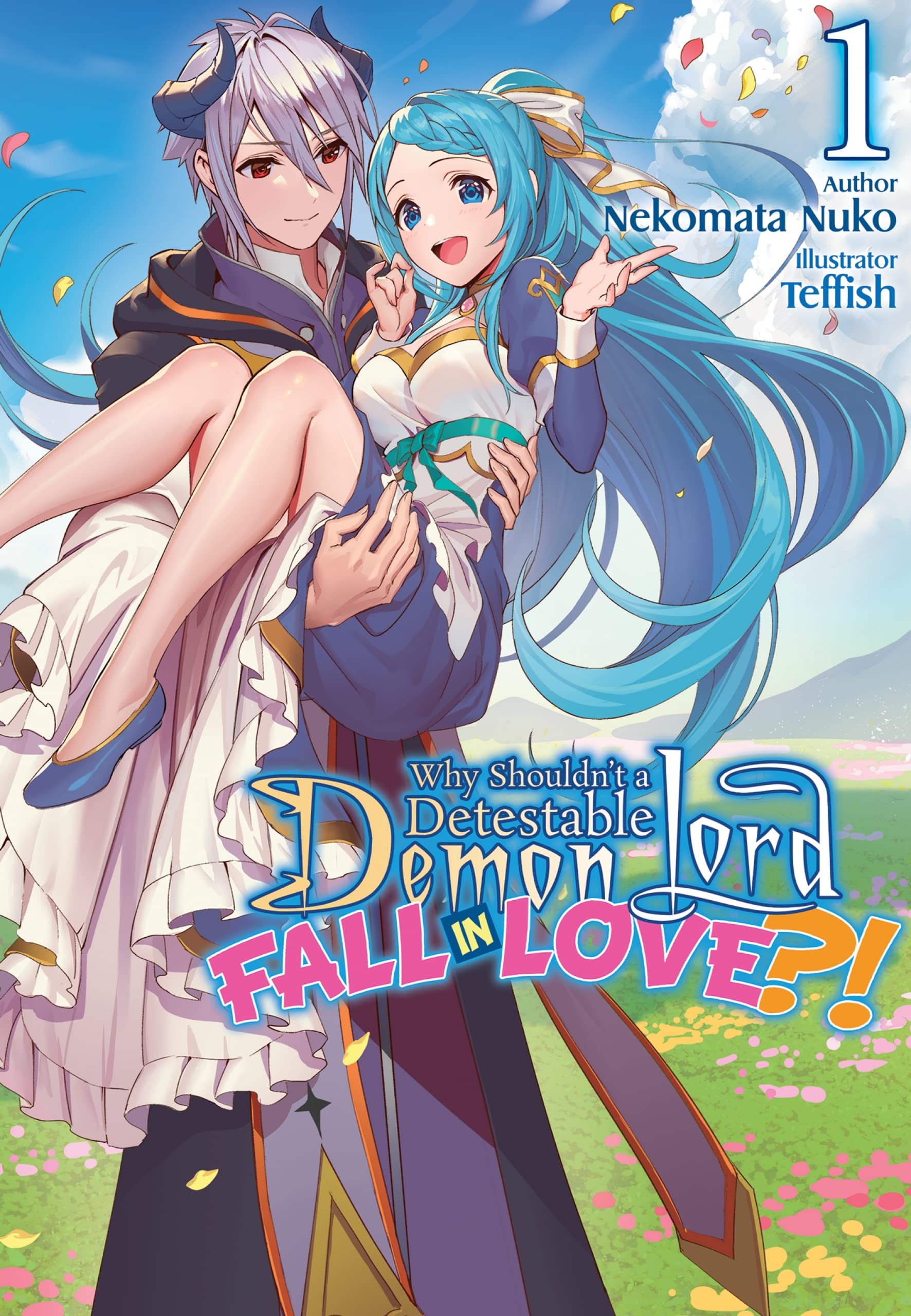 Read Why Shouldn’t a Detestable Demon Lord Fall in Love?! Vol. 1