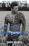All the Battles We Surrender by Garry Michael