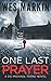 One Last Prayer: A British Murder Mystery (DCI Michael Yorke Crime Thriller)