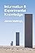 Information & Experimental Knowledge