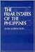 The friar estates of the Philippines