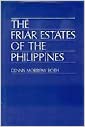The friar estates of the Philippines (Hardcover)