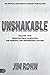 Unshakable: Building Your Indestructible Foundation for Personal and Professional Success (An Official Nightingale Conant Publication)