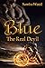 Blue - The Real Devil (Devil Agents M.C. 1) (German Edition)