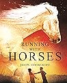 Running With Horses