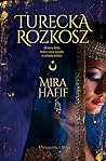 Turecka rozkosz (Turecka rozkosz, #1)