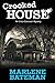Crooked House: An Erica Col...