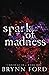 Spark of Madness (Ember Glen)