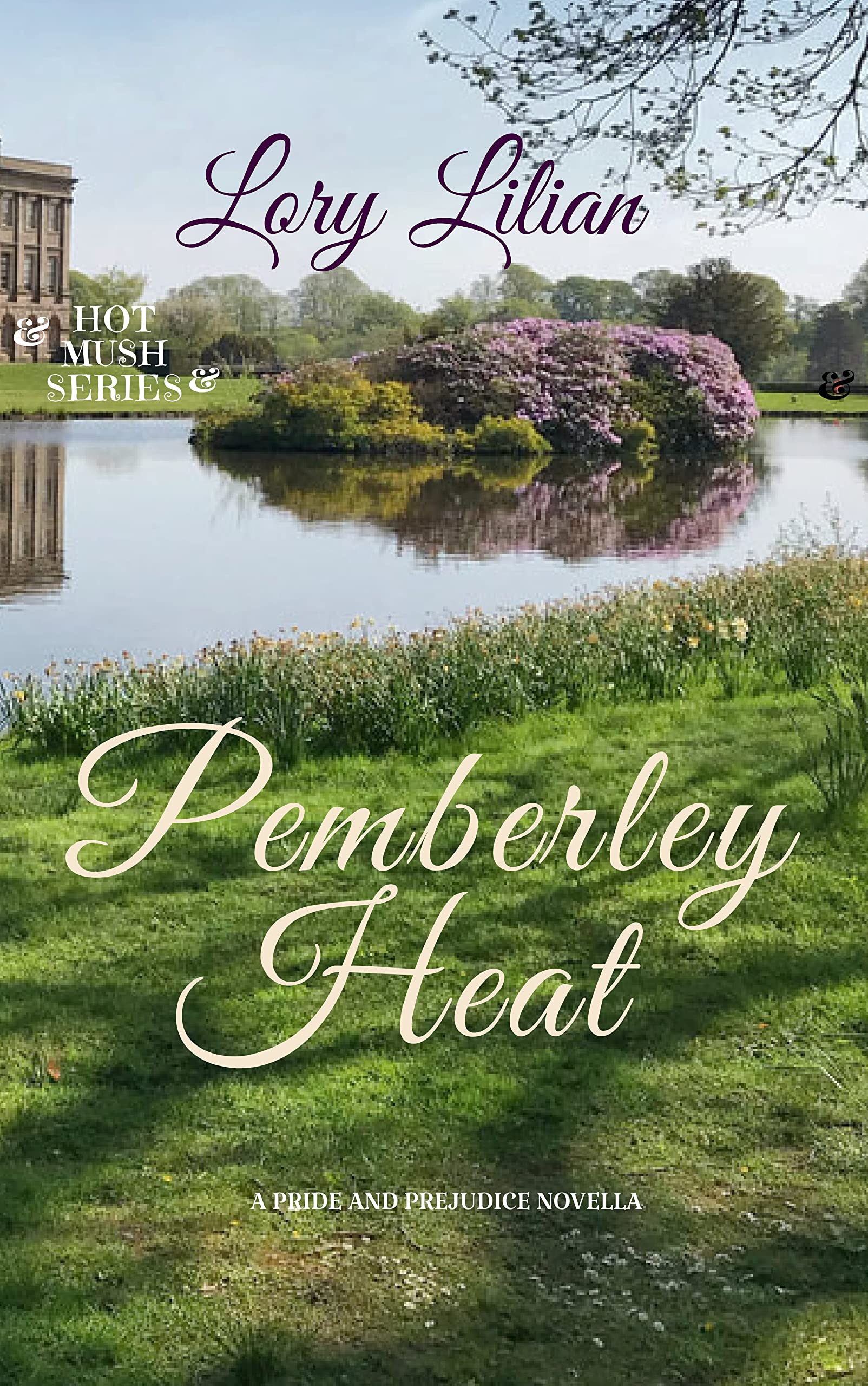 Pemberley Heat: A Pride & Prejudice Novella (Kindle Edition)
