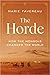 The Horde: How the Mongols Changed the World