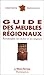 Guide des meubles régionaux  by Constantin Parvulesco