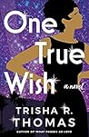 One True Wish