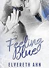 Feeling Blue Feeling Blue