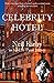 Celebrity Hotel by Neil Kirby