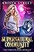 Supernatural Community: The Complete Series: Books 1-4