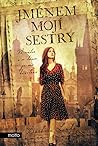 Jménem mojí sestry by Barbora Linke