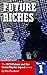 Future Riches: A Detective Chief Superintendent Palmer Serial Crime Squad novel. (DCS Palmer and the Serial Murder Squad)