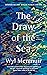 The Draw of the Sea by Wyl Menmuir