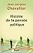 Histoire de la pensée polit...