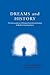 Dreams and History: The Interpretation of Dreams from Ancient Greece to Modern Psychoanalysis