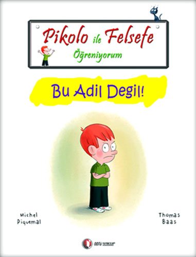 Pikolo ile Felsefe Ogreniyorum - Bu Adil Degil! (Paperback)