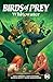 Birds of Prey Whitewater by Gail Simone