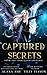 Captured Secrets (Feral Eden, #2)
